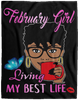 February Girl Living My Best Life Black Girl