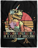 Be A Unicornasaurus Rex In A Field Of Unicorns Vin