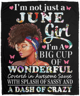 Im Not Just A June Girl Zodiac