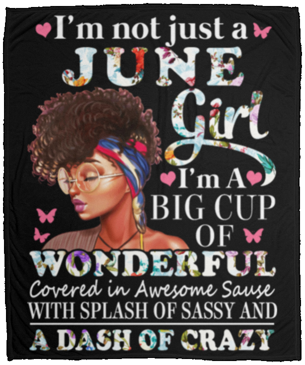 Im Not Just A June Girl Zodiac